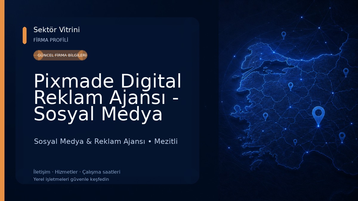 Pixmade Digital Reklam Ajansı - Sosyal Medya Ajansı - Marka Yönetimi - Profesyonel Fotoğraf/Video Çekimi - Web Tasarım