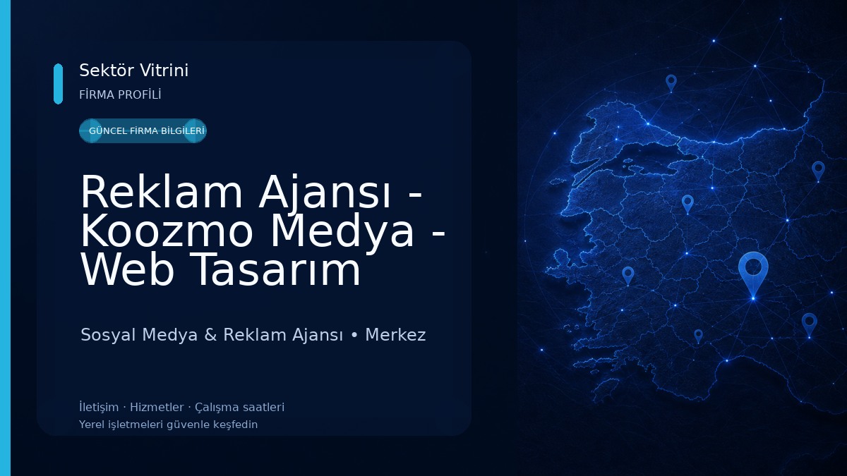 Reklam Ajansı - Koozmo Medya - Web Tasarım Sosyal Medya & Reklam Ajansı
