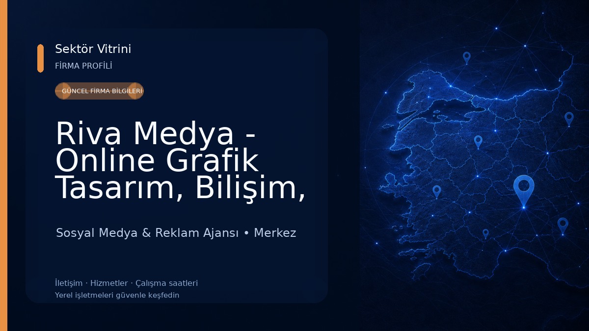 Riva Medya - Online Grafik Tasarım, Bilişim, Promosyon, Organize ve Dijital Baskı Hizmetleri Sosyal Medya & Reklam Ajansı
