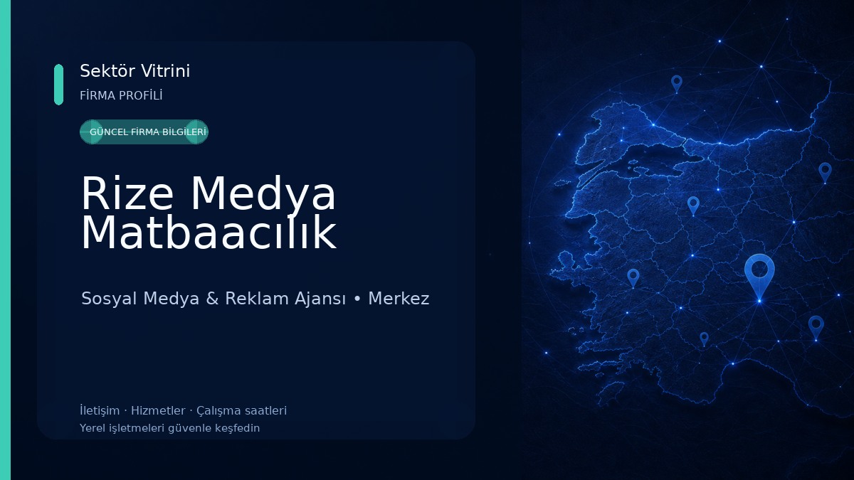 Rize Medya Matbaacılık Sosyal Medya & Reklam Ajansı