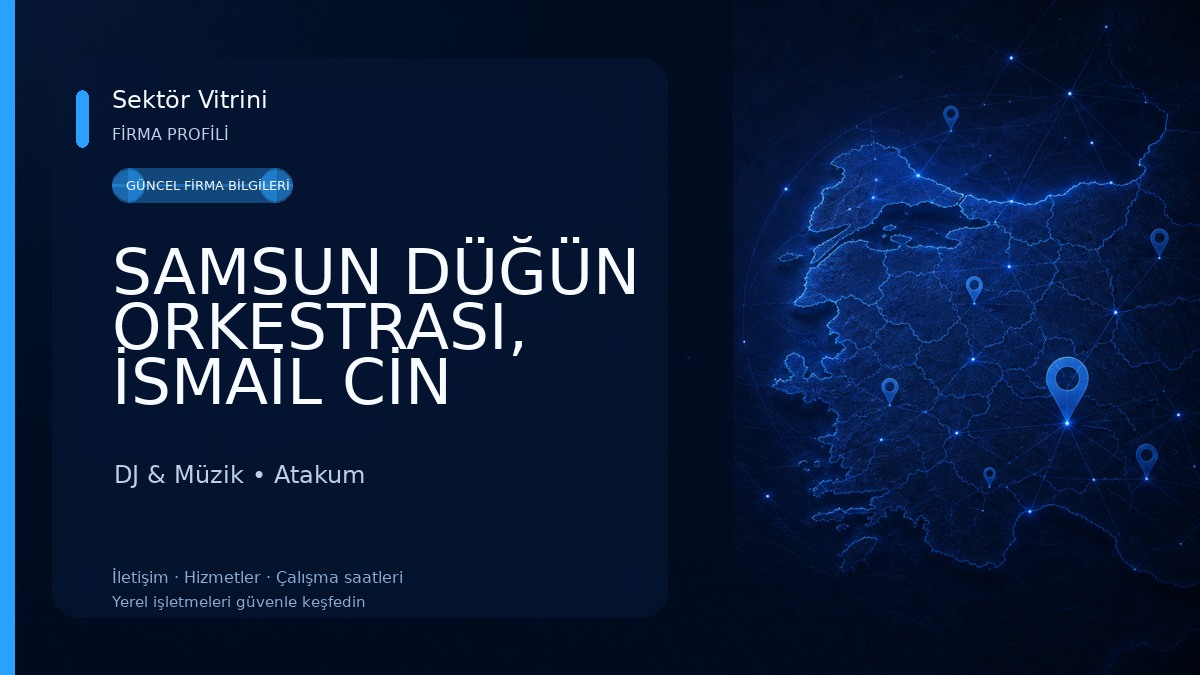 SAMSUN DÜĞÜN ORKESTRASI, İSMAİL CİN DJ & Müzik