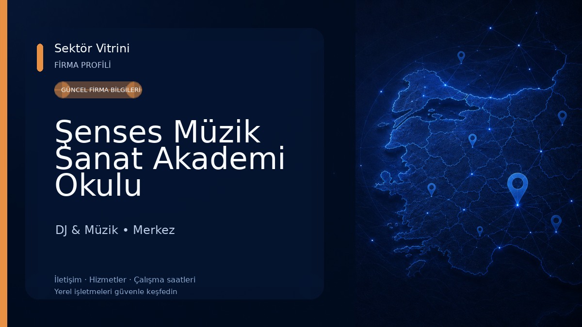 Şenses Müzik Sanat Akademi Okulu 
