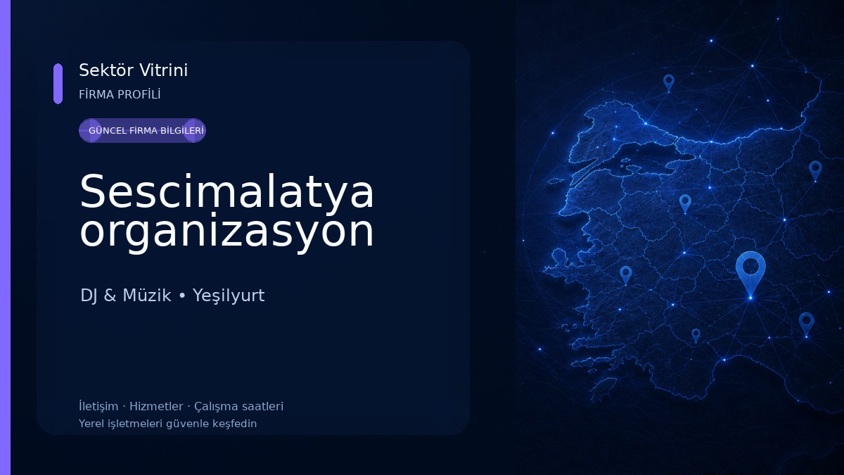Sescimalatya organizasyon 