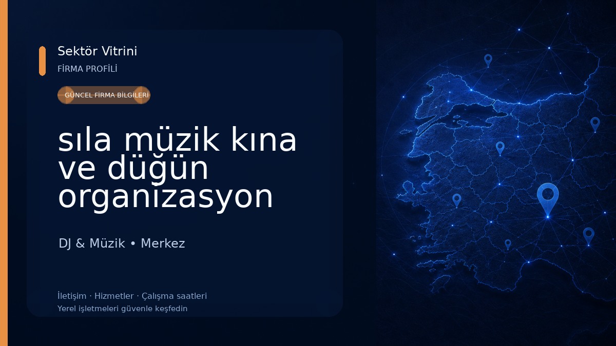 sıla müzik kına ve düğün organizasyon DJ & Müzik