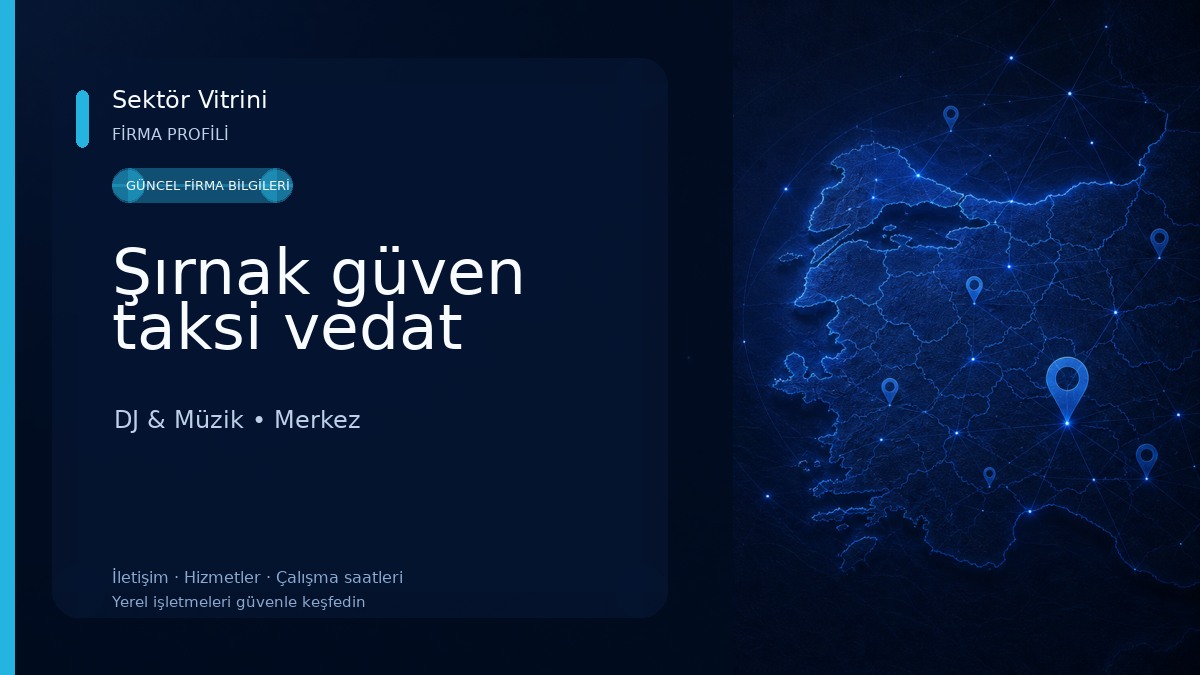 Şırnak güven taksi vedat 
