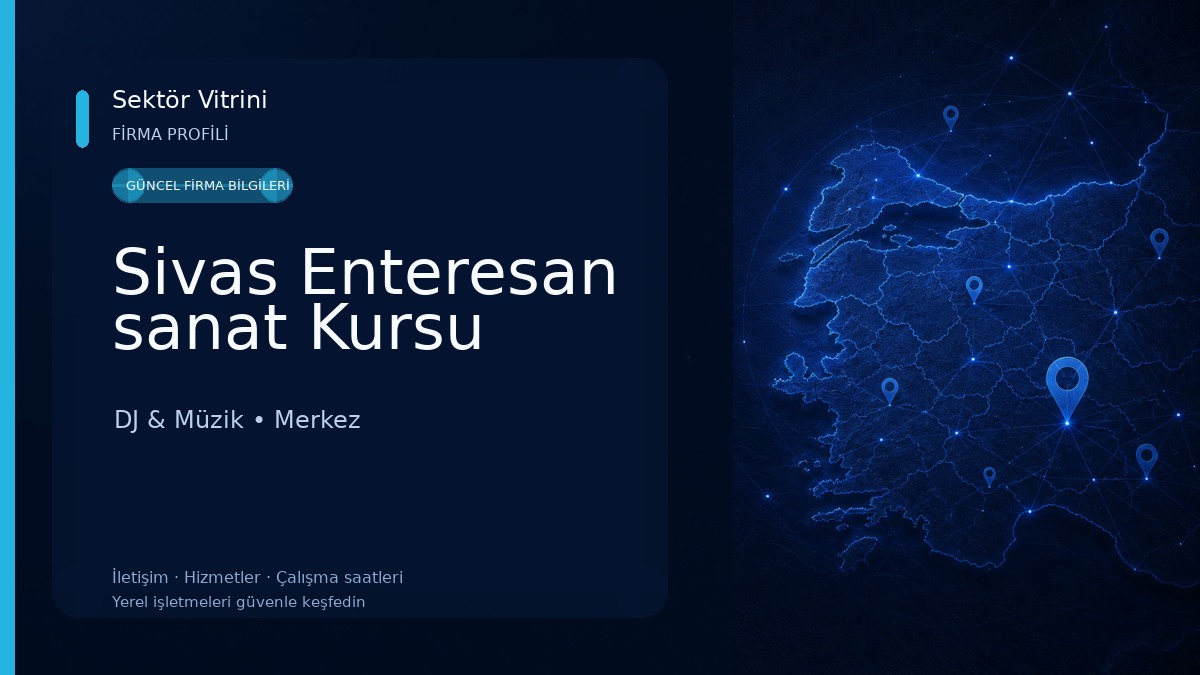 Sivas Enteresan sanat Kursu 