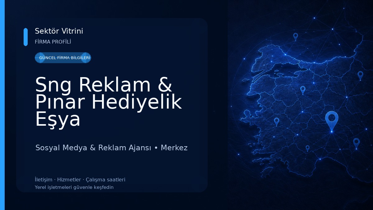 Sng Reklam & Pınar Hediyelik Eşya Sosyal Medya & Reklam Ajansı