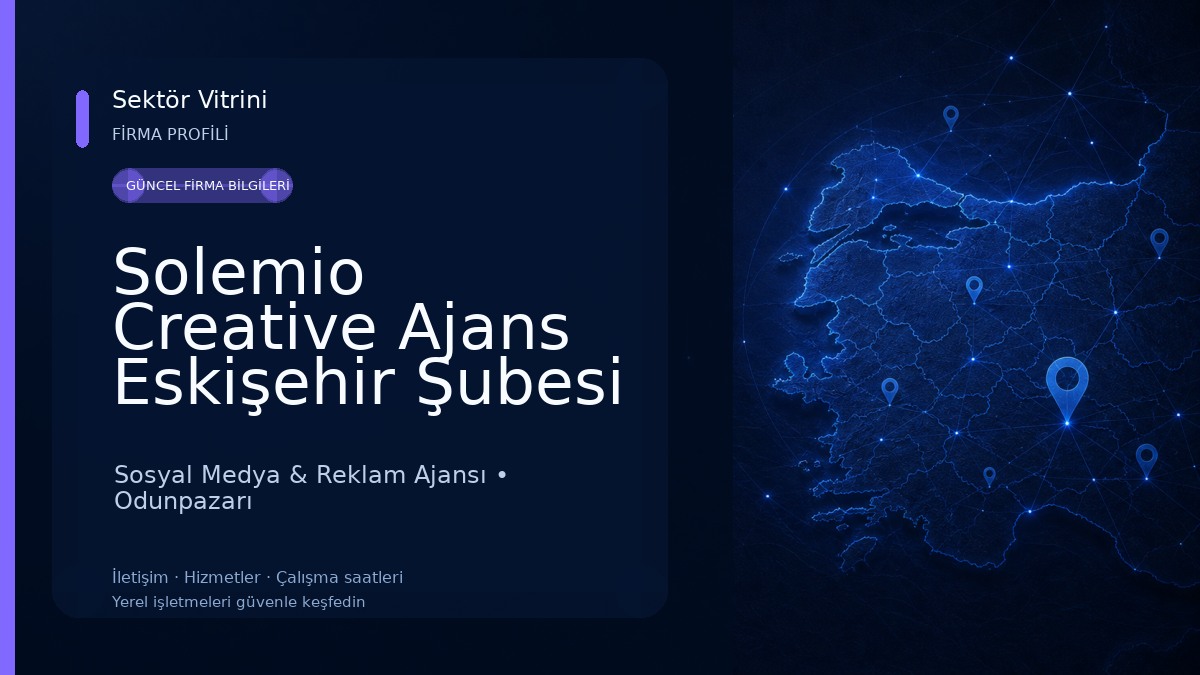 Solemio Creative Ajans Eskişehir Şubesi 