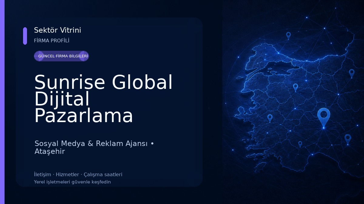 Sunrise Global Dijital Pazarlama Performans Ajansı I Sosyal Medya I Dijital Reklam I Fotoğraf & Video Prodüksiyon Sosyal Medya & Reklam Ajansı