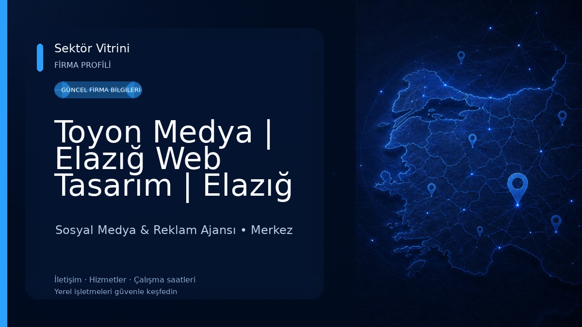 Toyon Medya | Elazığ Web Tasarım | Elazığ Reklam Ajansı 