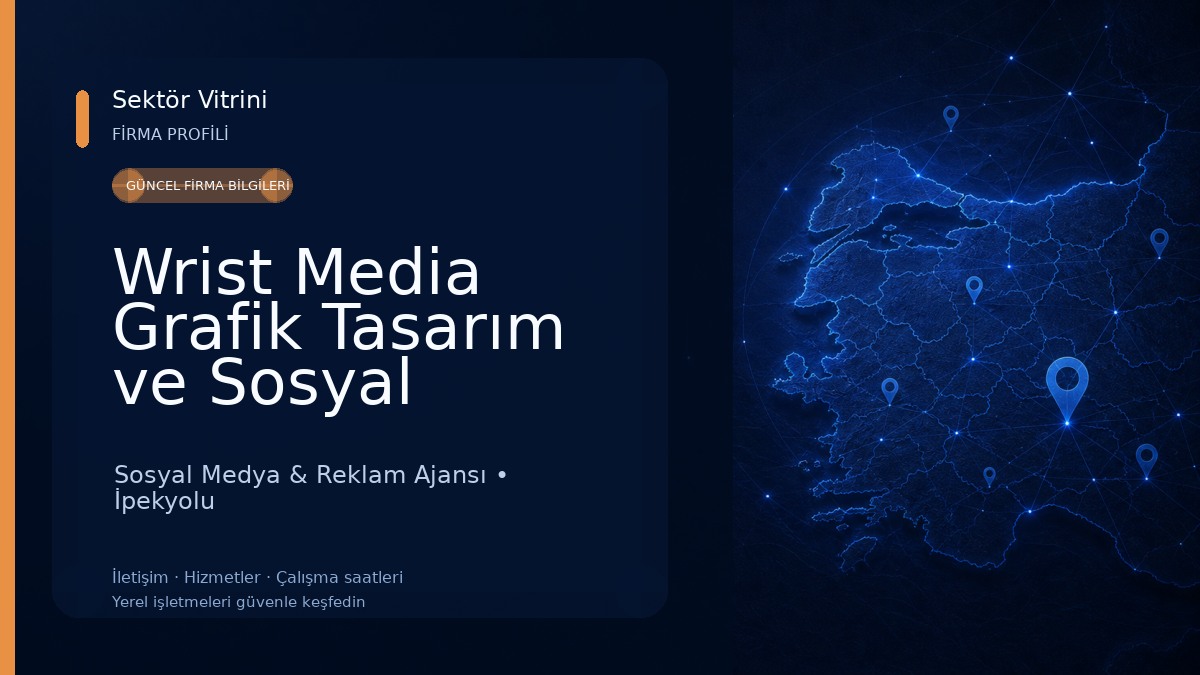 Wrist Media Grafik Tasarım ve Sosyal Medya Yönetimi Van Sosyal Medya & Reklam Ajansı