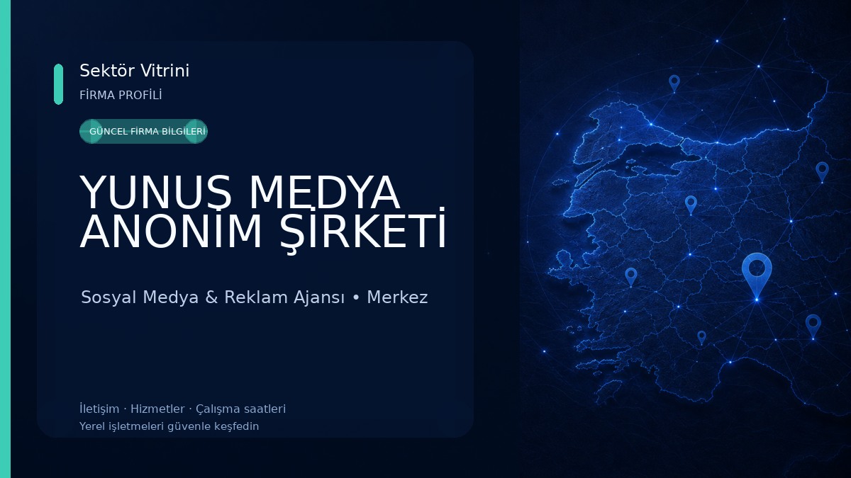 YUNUS MEDYA ANONİM ŞİRKETİ Sosyal Medya & Reklam Ajansı